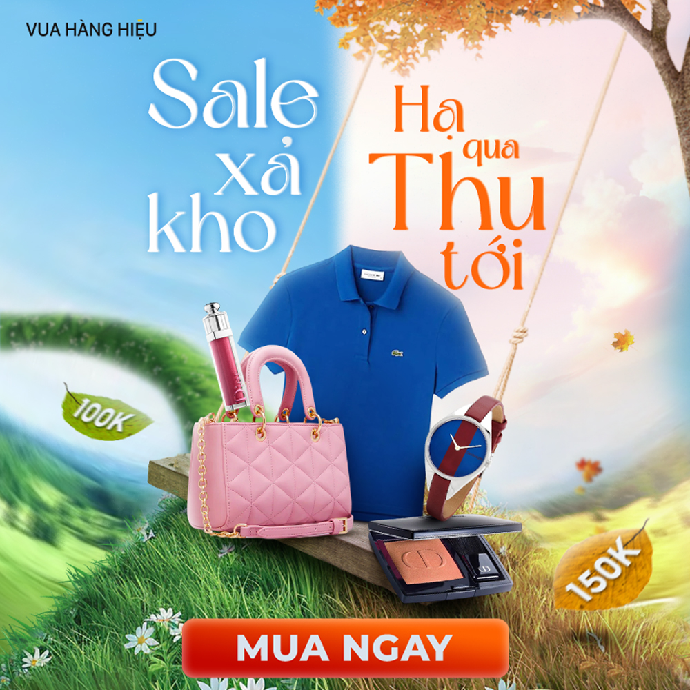 vua hang hieu sale chao he don thu 3