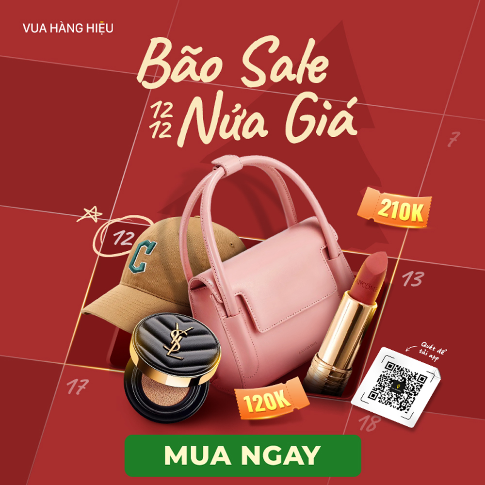 Vua Hàng Hiệu Sale 12.12 - Hàng Hiệu giảm giá tới 50%